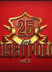 25 lat Disco Polo vol.3 CD