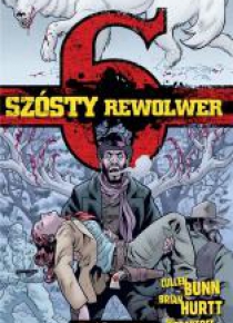 Szósty rewolwer T.5 Zimowe wilki