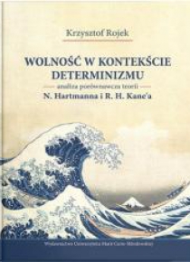 Wolność w kontekście determinizmu