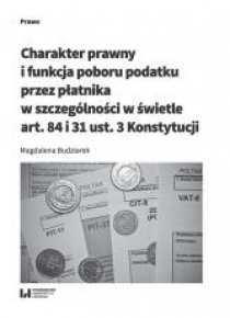 Charakter prawny i funkcja poboru podatku...