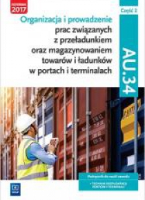 Tech. eksploatacji portów i terminali.Kwal.AU.34/2