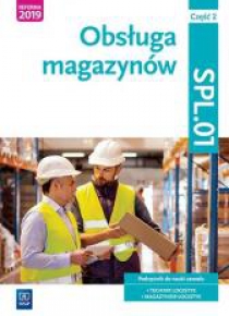 Obsługa magazynów. Kwal. SPL.01. cz.2 WSIP