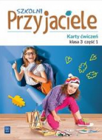 Szkolni przyjaciele.Ćwiczenia. 3/1 WSiP