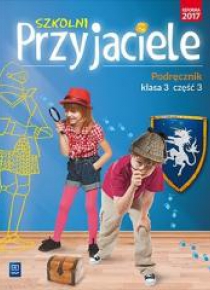 Szkolni przyjaciele. Podręcznik. 3/3 WSiP