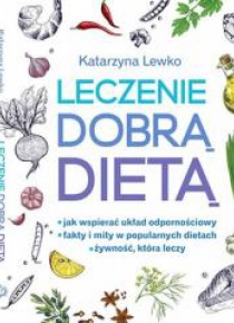Leczenie dobrą dietą