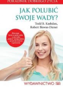 Jak polubić swoje wady?