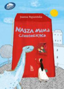 Nasza mama czarodziejka w.2019 TW