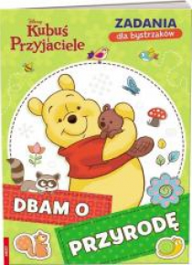 Kubuś i przyjaciele. Dbam o przyrodę