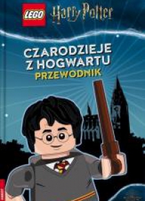 Harry Potter. Czarodzieje z Hogwartu. Przewodnik