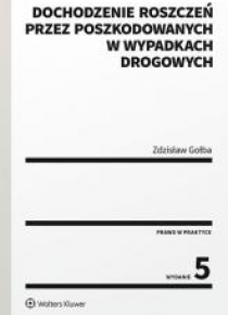 Dochodzenie roszczeń przez poszkodowanych...