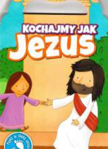 Kochajmy jak Jezus