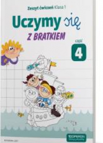 Uczymy się z Bratkiem 1 Zeszyt ćwiczeń cz.4 OPERON