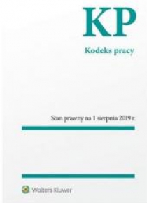 Kodeks pracy stan prawny 1.08.2019r