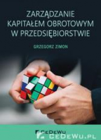 Zarządzanie kapitałem obrotowym...