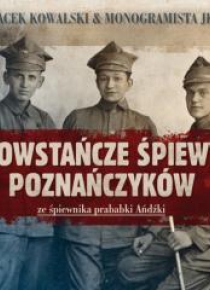 Powstańcze śpiewy Poznańczyków (booklet CD)