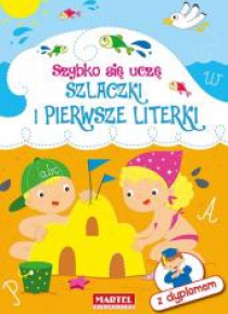 Szybko się uczę. Szlaczki i pierwsze literki