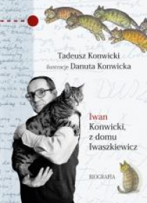 Iwan Konwicki, z domu Iwaszkiewicz. Biografia