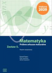 Matematyka LO Próbne arkusze maturalne z.5 ZR OE