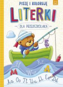 Literki dla przedszkolaka. Piszę i koloruję