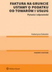 Faktura na gruncie ustawy o podatku od towarów...