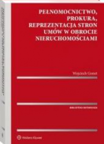 Pełnomocnictwo, prokura, reprezentacja stron...