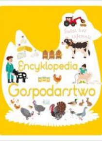 Świat bez tajemnic. Encyklopedia Gospodarstwo