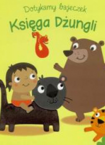 Dotykamy bajeczek. Księga dżungli w.2019
