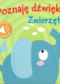 Poznaję dźwięki! Zwierzęta w.2019