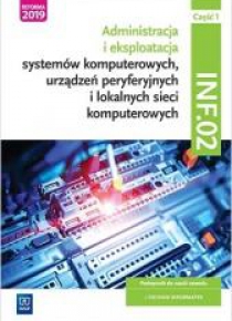 Administracja i ekspl. syst.komp.Kwal. INF.02 cz.1