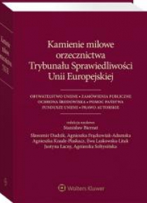 Kamienie milowe orzecznictwa Trybunału Spraw. UE