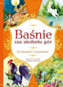 Baśnie zza siedmiu gór. Za borami i oceanami