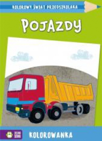 Kolorowy świat przedszkolaka. Pojazdy