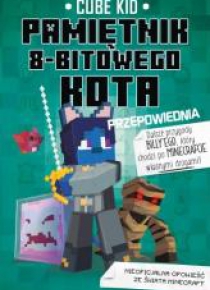 Pamiętnik 8-bitowego kota T.8 Przepowiednia