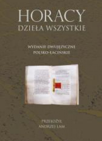 Horacy. Dzieła wszystkie wyd. polsko-łacińskie