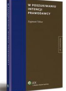 W poszukiwaniu intencji prawodawcy
