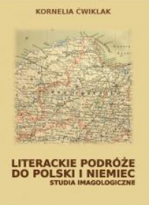 Literackie podróże do Polski i Niemiec