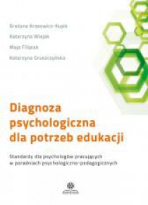 Diagnoza psychologiczna dla potrzeb edukacji
