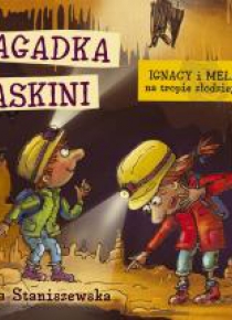 Ignacy i Mela na tropie... Zagadka jaskini CD