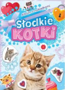Album z naklejkami. Słodkie kotki