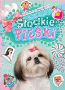 Album z naklejkami. Słodkie pieski