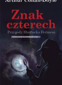 Przygody Sherlocka Holmesa. Znak czterech