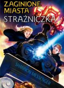 Zaginione miasta T.1 Strażniczka