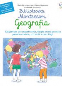 Biblioteczka Montessori. Geografia