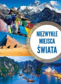 Niezwykłe miejsca świata