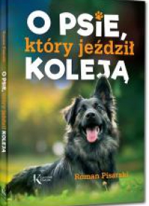 O psie, który jeździł koleją Kolor TW w.2019