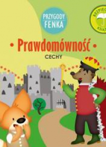 Przygody Fenka. Prawdomówność