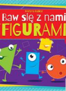 Baw się z nami figurami 3-5lat
