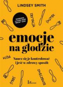 Emocje na głodzie