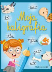 Moja kaligrafia