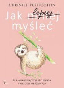 Jak lepiej myśleć